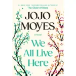 كتاب رمان انگليسی WE ALL LIVE HERE